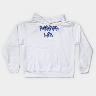 Engineer Life Kids Hoodie